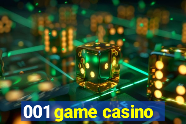 001 game casino